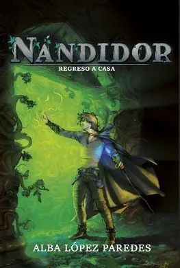 Nándidor. Regreso a Casa