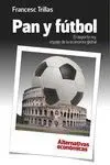Pan y Futbol el Deporte Rey Espejo de la Economia