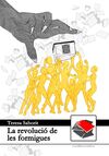 LA REVOLUCIÓ DE LES FORMIGUES