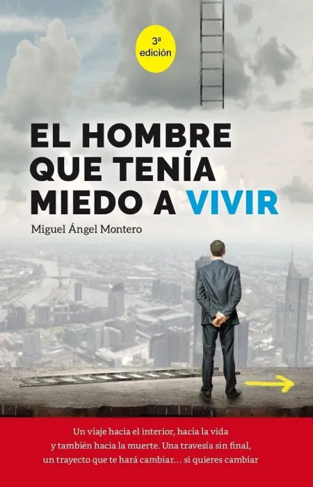 El Hombre que Tenía Miedo a Vivir