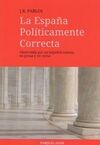 LA ESPAÑA POLÍTICAMENTE CORRECTA