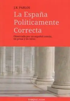 La España Políticamente Correcta