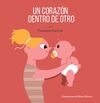 UN CORAZÓN DENTRO DE OTRO