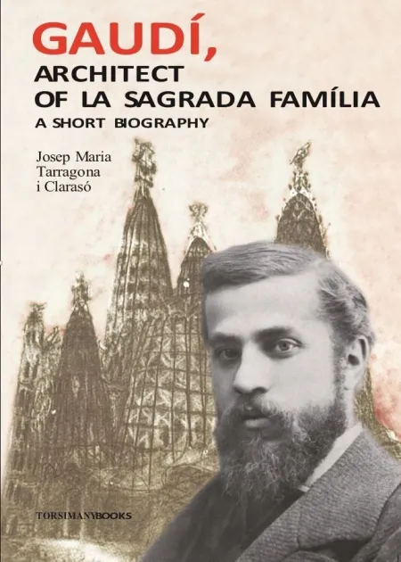 Gaudí, Architect Of la Sagrada Família