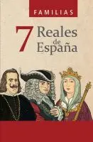 Baraja 7 Familias Reales de España