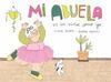 MI ABUELA ES UN NIÑO, COMO YO
