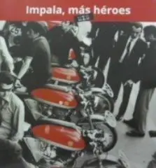 Impala, Más/Mis Héroes