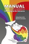 MANUAL PARA ENTENDER Y COMBATIR LA IDEOLOGÍA DE GÉNERO