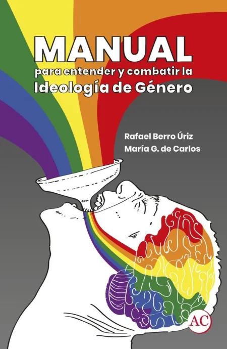 Manual para Entender y Combatir la Ideología de Género