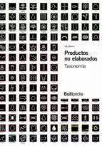 Productos no Elaborados. Taxonomia. Volumen Ii
