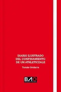 Diario Ilustrado del Confinamiento de un Athleticz