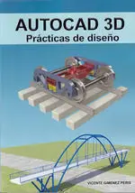 Autocad 3D, Prácticas de Diseño