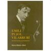 EMILI PUJOL VILARRUBÍ. RETRAT D'UN GUITARRISTA