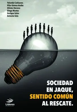 Sociedad en Jaque, Sentido Común Al Rescate