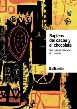 Sapiens del Cacao y el Chocolate