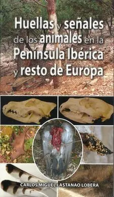 Huellas y Señales de los Animales en la Peninsula