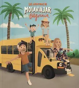 Aventuras de Molaviajar en California, las