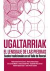 UGALTARRIAK EL LENGUAJE DE LAS PIEDRAS