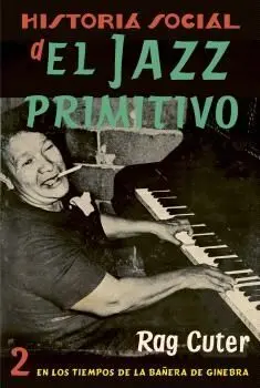 En los Tiempos de la Bañera de Ginebra