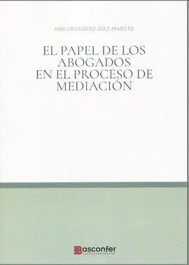 Papel de los Abogados en el Proceso de Mediación