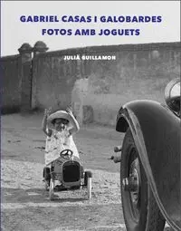 Gabriel Casas I Galobardes Fotos Amb Joguets