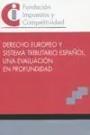 Derecho Europeo y Sistema Tributario Español,