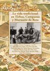 LA VIDA TRADICIONAL EN TIEBAS, CAMPANAS Y MURUARTE DE RETA
