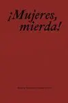 Mujeres, Mierda