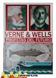 Verne & Welles. Profetas del Futuro