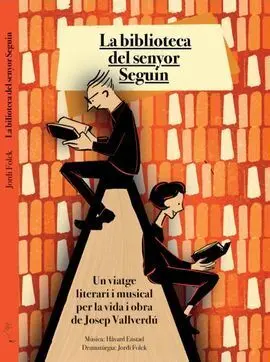 La Biblioteca del Senyor Seguin