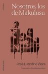 NOSOTROS, LOS DE MAKULUSU
