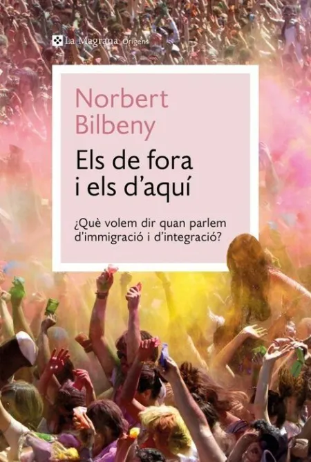 Els de Fora I Els D'aqui