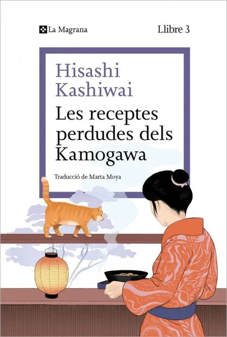 Les Receptes Perdudes Dels Kamogawa