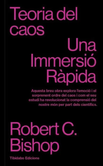 Teoria del Caos - una Immersió Ràpida