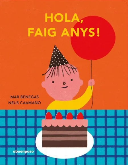 Hola, Faig Anys!