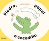 PIEDRA, PAPEL O COCODRILO