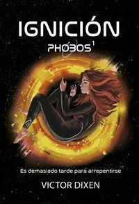 Phobos 1: Ignicion