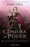 EL SENDERO DEL GUARDABOSQUES 9. CONJURA DE PODER
