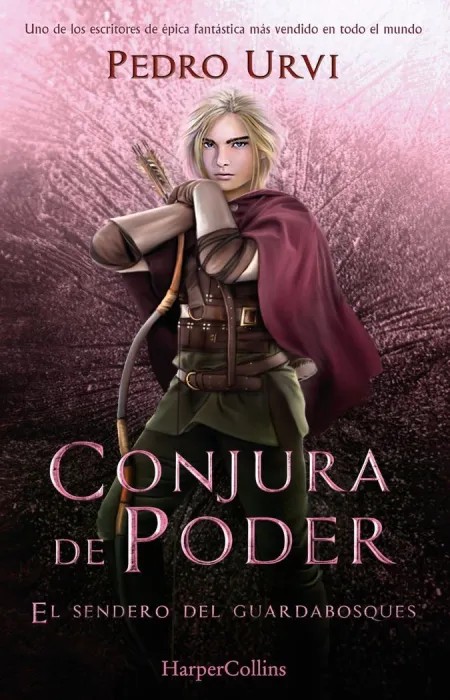 El Sendero del Guardabosques 9. Conjura de Poder