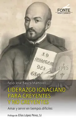 Liderazgo Ignaciano para Creyentes y no Creyentes