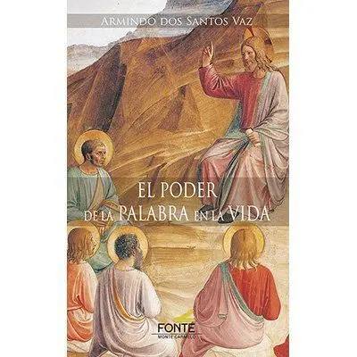 El Poder de la Palabra en la Vida