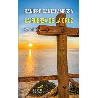 La Fuerza de la Cruz