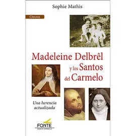 Madeleine Delbrel y los Santos del Carme