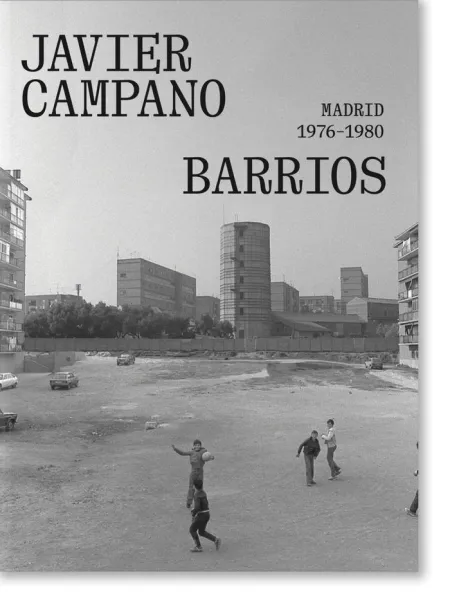 Barrios: Madrid 1976-1980