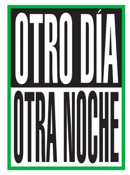 Otro Día Otra Noche