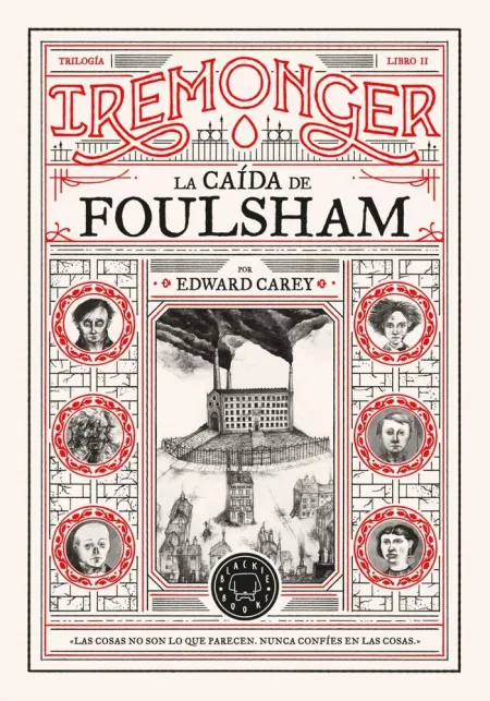 Trilogía Iremonger 2. La Caída de Foulsham