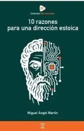10 Razones para una Direccion Estoica
