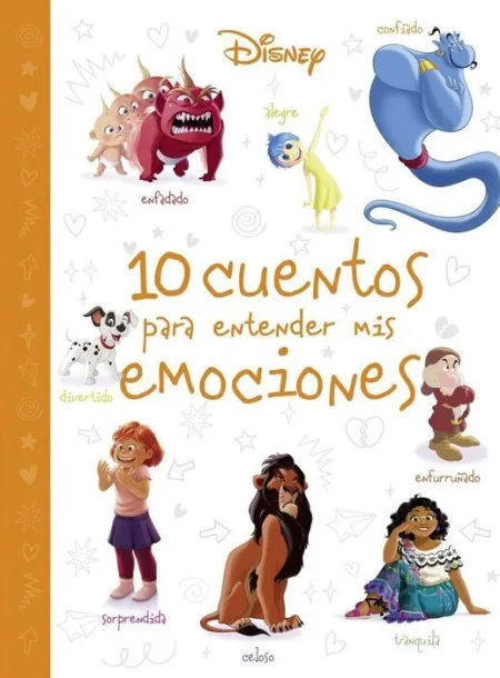 Disney. 10 Cuentos para Entender Mis Emociones