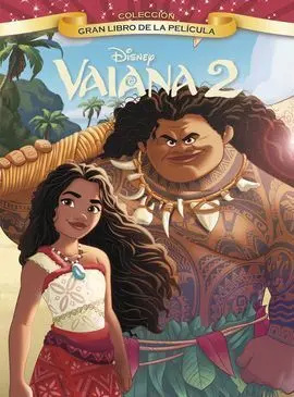 Vaiana 2. Gran Libro de la Pelicula
