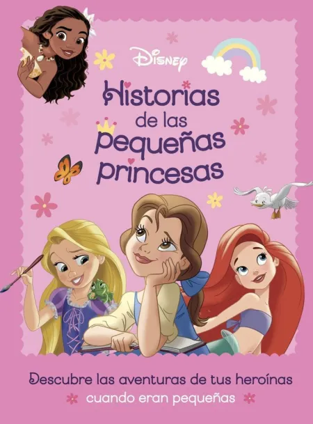 Princesas. Historias Pequeñas Princesas